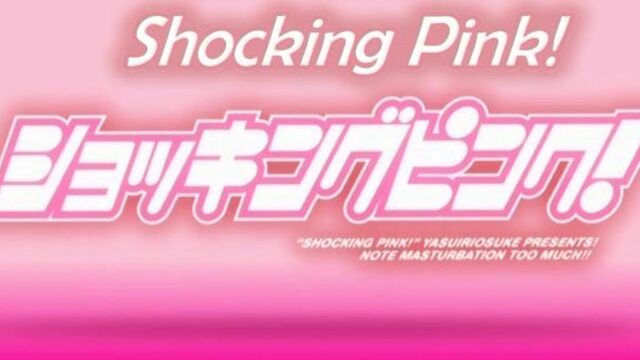 Shocking Pink Episode 1